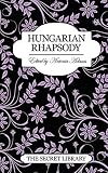 Hungarian rhapsody : 3 sensual novellas