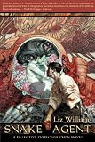 Snake Agent: A Detective Inspector Chen Novel (Detective Inspector Chen Novels) Snake Agent: A Detective Inspector Chen Novel (Detective Inspector Chen Novels)