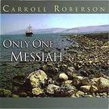 Only One Messiah