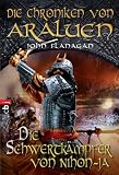 Die Chroniken von Araluen - Die Schwertkämpfer von Nihon-Ja (Die Chroniken von Araluen (Ranger's Apprentice) 10) (German Edition)