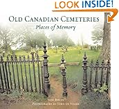 Old Canadian Cemeteries: Places of Memory