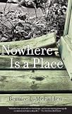 Nowhere Is a Place
