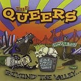 The Queers - Beyond the Valley...