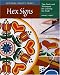 Hex Signs: Tips, Tools, and Techniques for Learning the Craft (Heritage Crafts Today Series)