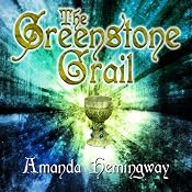 The Greenstone Grail: The Sangreal Trilogy, Book 1 | [Amanda Hemingway]