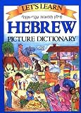 Let's Learn Hebrew Picture Dictionary