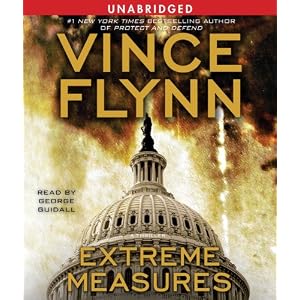Extreme Measures: A Thriller by Vince Flynn and George Guidall