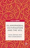 Islamophobia, victimisation and the veil