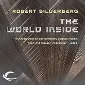 The World Inside | [Robert Silverberg]