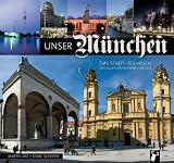 Produkt-Bild: Unser M&uuml;nchen: Das Stadt-Teil-Buch