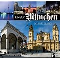 Unser M�nchen: Das Stadt-Teil-Buch