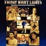 Friday Night Lights: Original Television Soundtrack