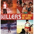 Don't Shoot Me Santa