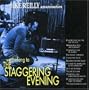 We Belong to the Staggering Evening