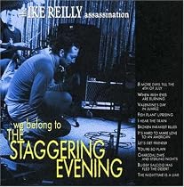 We Belong to the Staggering Evening