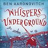 Whispers Under Ground: Peter Grant, Book 3