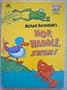Hop, Waddle, Swim! (Fast Start Readers, Level 1)