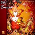 Art of Dreams by Daniel Merriam 2010 Wall Calendar (Calendar) by Daniel Merriam