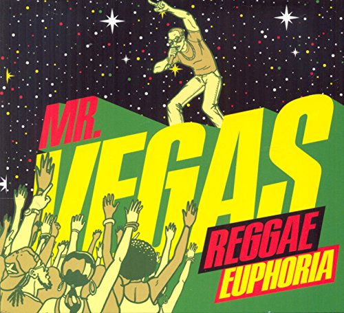 Mr. Vegas - REGGAE EUPHORIA - Zortam Music