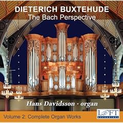 Buxtehude: Complete Organ Works, Vol. 2 - The Bach Perspective