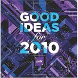 Good Ideas for 2010