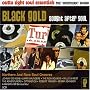 Black Gold - Sought After Soul