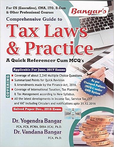 Bangar books CS Executive June 2017  - Tax Laws & Practice -Quick Referencer- CS Executive June 2017