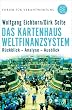 Das Kartenhaus Weltfinanzsystem: R�ckblick - Analyse - Ausblick