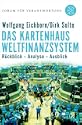 Das Kartenhaus Weltfinanzsystem