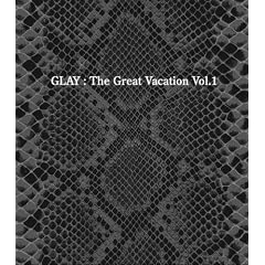 THE GREAT VACATION VOL.1~SUPER BEST OF GLAY~(初回限定盤B)(DVD付)
