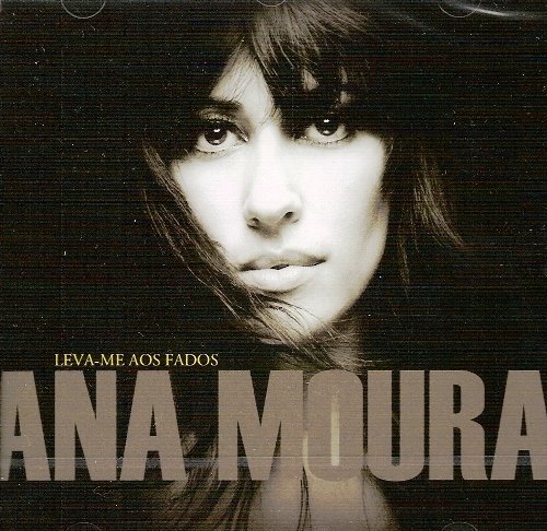 Ana Moura Leva-Me Aos Fados cd cover