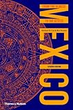 Mexico: From the Olmecs to the Aztecs (Ancient Peoples and Places)