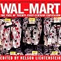 Wal-Mart: The Face of Twenty-First-Century Capitalism
