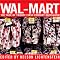 Wal-Mart: The Face of Twenty-First-Century Capitalism