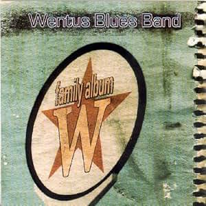 Image result for wentus blues band albums