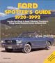 Ford Spotter's Guide: 1920-1992/Includes Ford Model A, Model T, Mustang, Thunderbird, Pickup Trucks, Ranchero, Bronco, and Many More