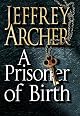 A Prisoner of Birth