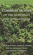 Common Mosses of the Northeast and Appalachians (Princeton Field Guides)