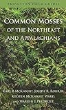 Common Mosses of the Northeast and Appalachians (Princeton Field Guides)
