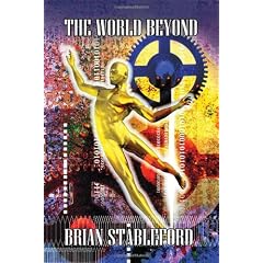 The World Beyond: A Sequel to S. Fowler Wright's Classic Science Fiction Novel, the World Below