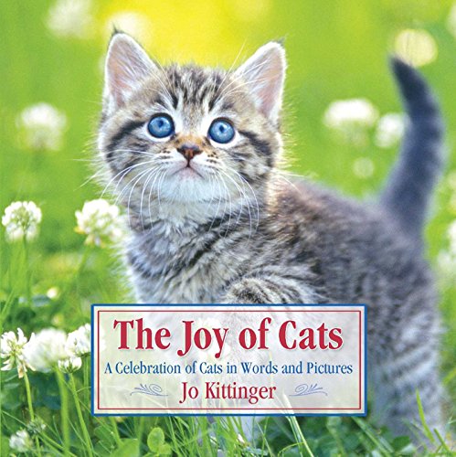 The Joy of Cats: A Celebration of Cats in Words and Pictures (Joy Of...(Meadowbrook Press))