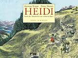 Heidi: Bilderbuch - Nach Johanna Spyri - Peter Stamm