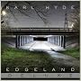 Edgeland <a href="http://www.amazon.co.uk/Edgeland/dp/artist-redirect/B00CBXQB7U">Karl Hyde</a><span class="byLinePipe"> | </span><span class="byLinePipe">Format:</span> MP3 Download