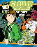 Ben 10 Ultimate Glow in the Dark Sticker (Ben 10 Sticker Book)