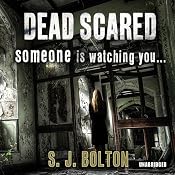 Dead Scared | [S J Bolton]