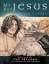 MY BOY JESUS: JOSEPH'S STORY
