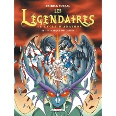 Les L�gendaires, Tome 10 : La marque du destin