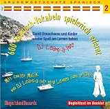 600 Spanisch-Vokabeln spielerisch erlernt. Grundwortschatz 2. CD: Mit cooler Musik von DJ Learn-a-lot