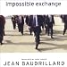 Impossible Exchange