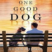 One Good Dog | [Susan Wilson]